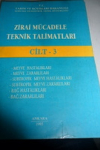 Zirai Mücadele Teknik Talimatları Cilt 3