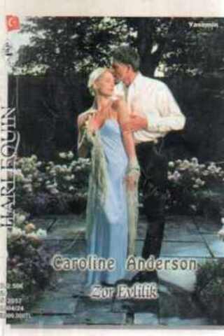Zor Evlilik 2004-24 Caroline Anderson