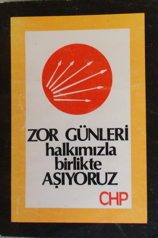 Zor Günleri Halkımızla Birlikte Aşıyoruz CHP