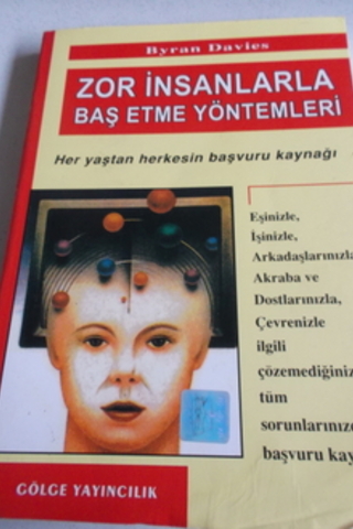 Zor İnsanlarla Baş Etme Yöntemleri Byran Davies