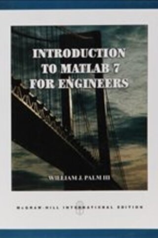 Introduction To Matlab 7 For Engineers William J. Palm