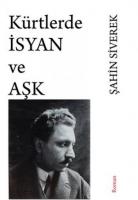 Kürtlerde İsyan ve Aşk