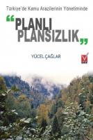 Planlı Plansızlık