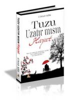 Tuzu Uzatır Mısın Hayat
