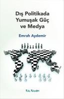 Dış Politikada Yumuşak Ve Medya