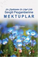 Kır Çiçeklerinden En Güzel Güle Mektuplar