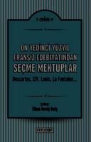 On Yedinci Yüzyıl Fransız Edebiyatından Seçme Mektuplar