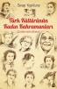 Türk Kültürünün Kadın Kahramanları