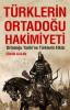 Türklerin Ortadoğu Hakimiyeti