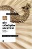 Bir Dönüşüm Hikayesi