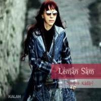 Leman Sam / Nereye Kadar