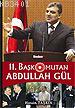 11. Başkomutan Abdullah Gül