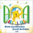 Bizim Çocuklardan Çocuk Şarkıları