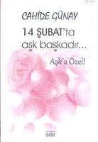 14 Şubat'ta Aşk Başkadı... Aşka Özel!