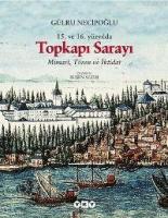 15. ve 16. Yüzyılda Topkapı Sarayı