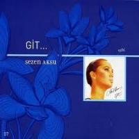 Sezen Aksu / Git