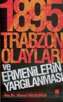 1895 Trabzon Olayları ve Ermenilerin Yargılanması