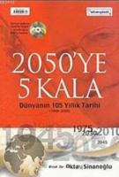 2050'ye 5 Kala