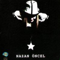 Nazan Öncel / Ben Böyle Aşk Görmedim