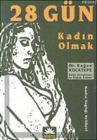 28 Gün Kadın Olmak