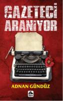 Gazeteci Aranıyor