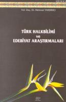 Türk Halk Bilimi ve Edebiyat Araştırmaları