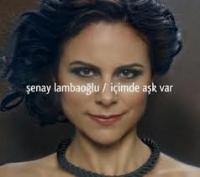 Şenay Lambaoğlu / İçimde Aşk Var