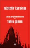 Zaman Gergefinde Kitabeler - Toplu Şiirler