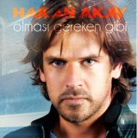 Hakan Akay / Olması Gereken Gibi