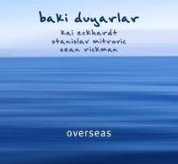 Baki Duyarlar / Overseas