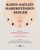 Kadın Sağlığı Hareketinden Sesler