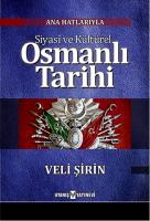 Ana Hatlarıyla Siyasî ve Kültürel Osmanlı Tarihi