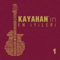Kayahan'ın En İyileri 1