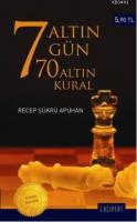 7 Altın Gün 70 Altın Kural