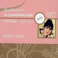 Sezen Aksu / Allahaısmarladık