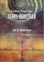 Kadim Bilgelikte Temel Öğretiler