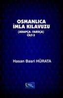 Osmanlıca İmla Kılavuzu Cilt 3