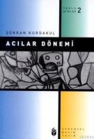 Acılar Dönemi