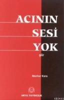 Acının Sesi Yok