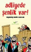 Adliyede Şenlik Var!