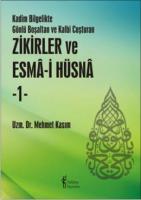 Zikirler ve Esma-i Hüsna 1