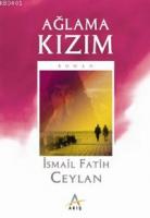 Ağlama Kızım