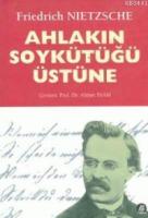 Ahlakın Soykütügü Üstüne