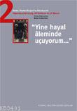 Yine Hayal Aleminde Uçuyorum Ahmet Hamdi Başar'ın Hatıraları - 2