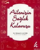 Ailenizin Sağlık Kılavuzu