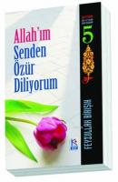 Allah'ım Senden Özür Diliyorum