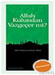 Allah Kulundan Vazgeçer mi?