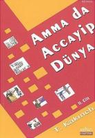 Amma da Accayip Dünya 2