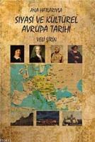 Ana Hatlarıyla Siyasi ve Kültürel Avrupa Tarihi
