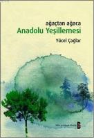 Ağaçtan Ağaca Anadolu Yeşillemesi